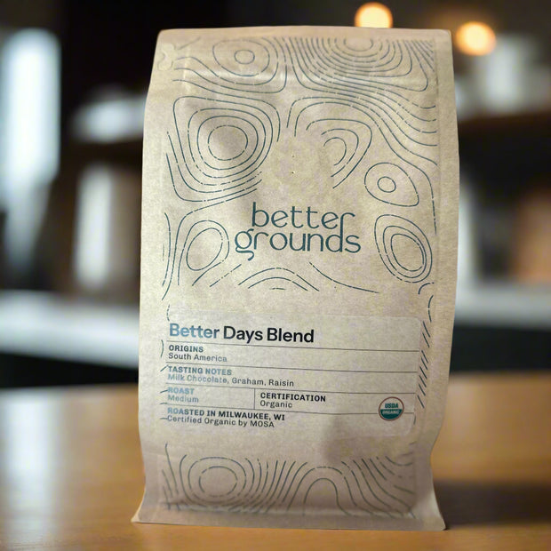 Better Days Blend